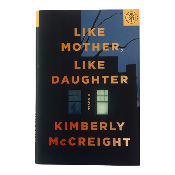 Other - Like Mother, Like Daughter Hardcover Book by Kimberly McCreight